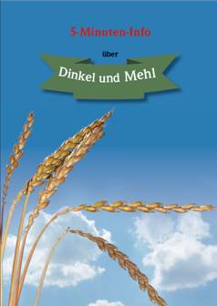 Broschüre 5-Minuten-Info über Dinkel und Mehl