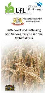 Nichts geht verloren in bayerischen und deutschen Mühlen - Mehl- und Nebenprodukteherstellung aus Getreide arbeitet höchst effizient